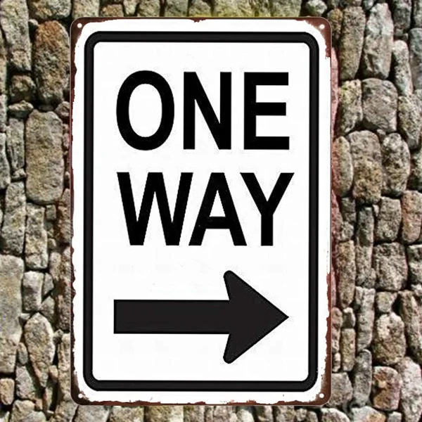 

One Way Right Arrow Black & White Sign Metal Signs Funny Tin Sign Poster Decor