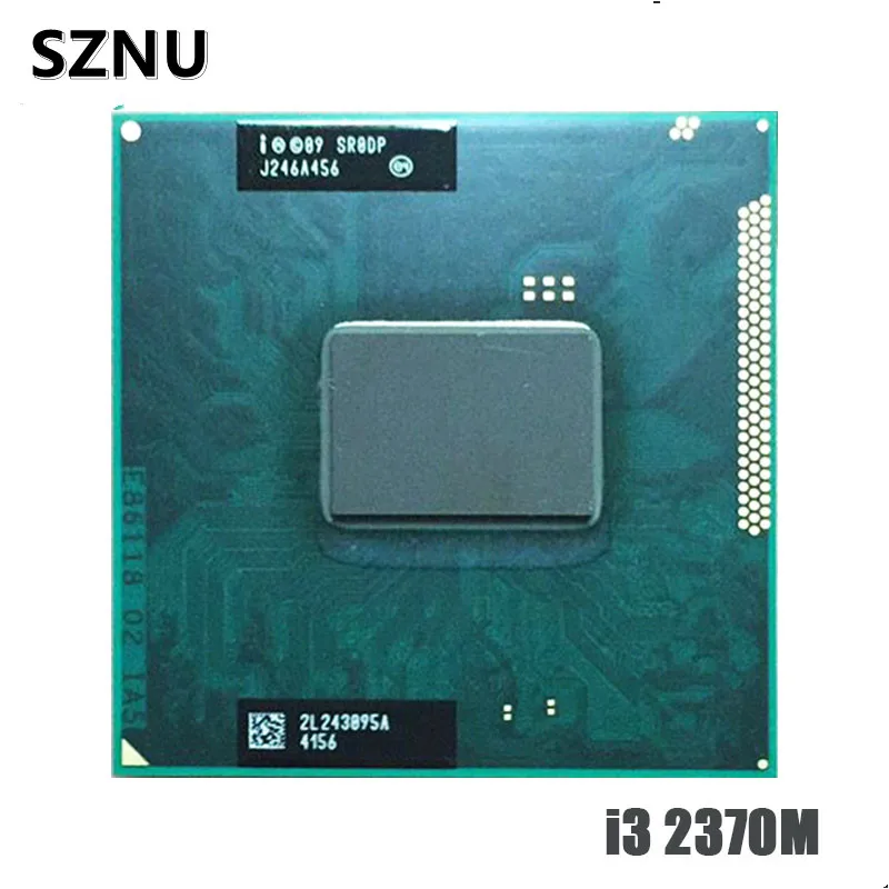 

original Intel Core I3 2370M CPU laptop Core i3-2370M 3M 2.40GHz SR0DP processor support HM65 HM67 original Intel Core I3 2370M