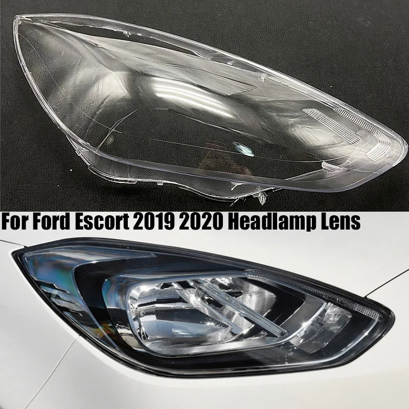 

New Car Headlight Cover for Ford Escort 2019 2020 Headlamp Lens Replacement Auto Shell