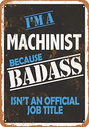 

Tin Sign New Aluminum Badass Machinist 11.8 x 7.8 Inch