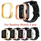 Защитный чехол для смарт-часов Realme Watch 2 Pro, пластиковый корпус, металлический корпус покрытие аксессуаров