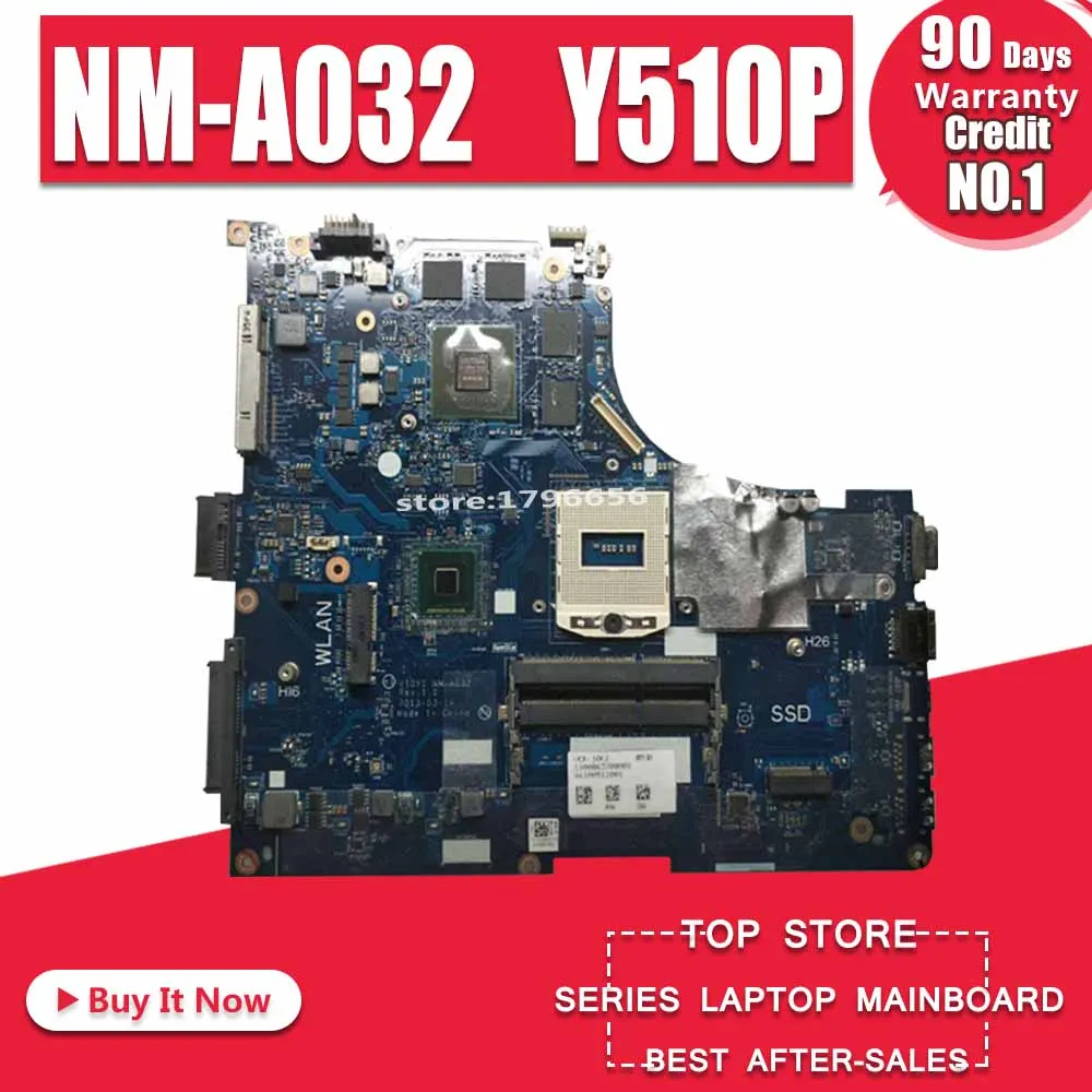 Y510P VIQY1 NM-A032 REV: 1,0 Y510P материнская плата для ноутбука lenovo Y510P NM-A032 GT750 Тесты материнская плата