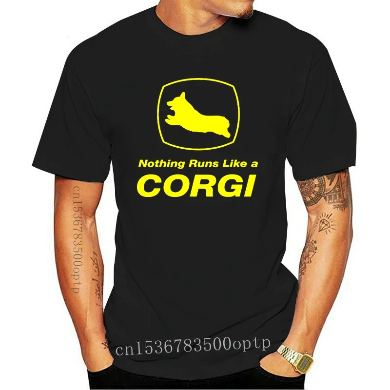 

New Men T Shirt Funny Corgi T Shirt Nothing Runs Like A Women T-Shirt