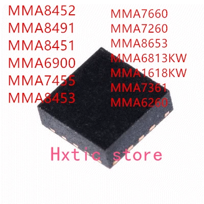 10 шт. MMA8452 MMA8491 MMA8451 MMA6900 MMA7455 MMA8453 MMA7660 MMA7260 MMA8653 MMA6813KW MMA1618KW MMA7361 MMA6260 IC