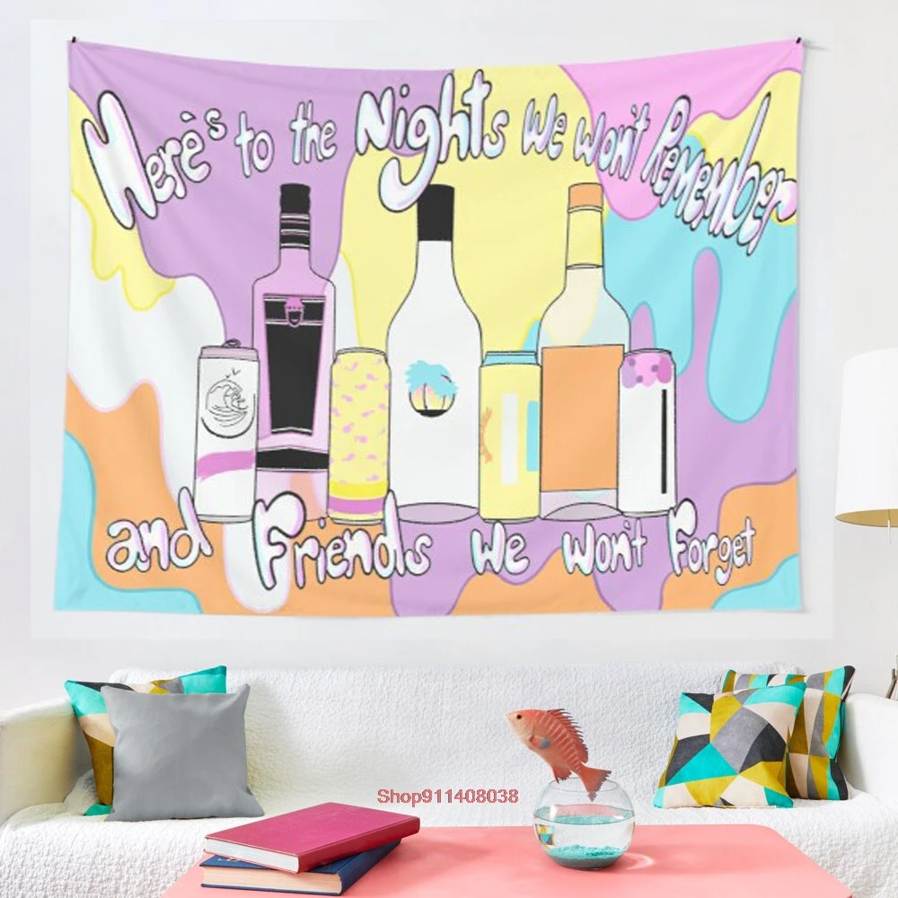 

Nights We Won t Remember And Friends We Won t Forget tapestry More Size home living room bedroom decorative wall blanket