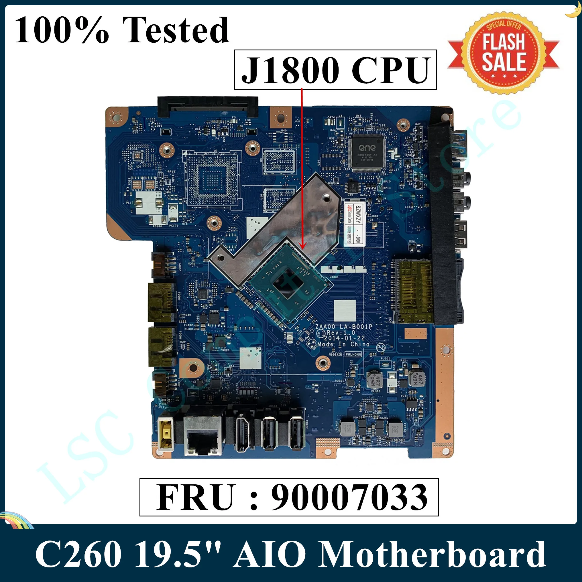 LSC Оригинал для Lenovo C260 19 5 &quotAIO материнская плата LA-B001P FRU 90007033 90007032 J1800 ЦП 2 41 ГГц
