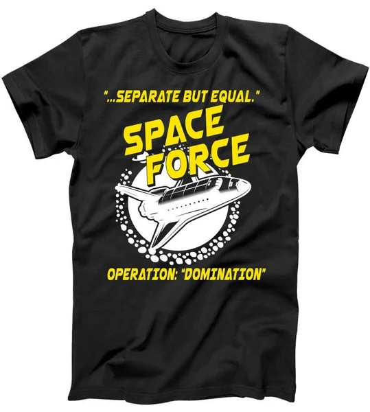

Space Force Operation Domination T-Shirt