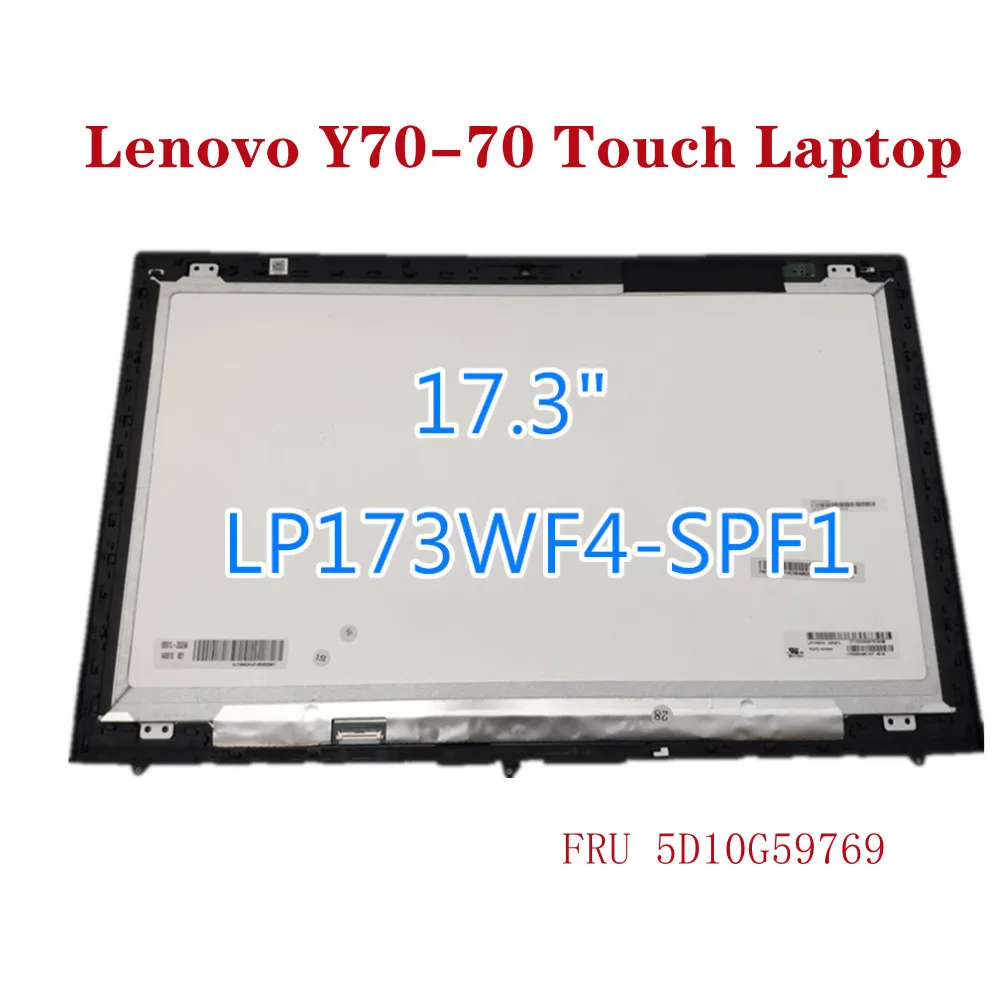 

For Lenovo Y70-70 Touch Laptop 17.3" 30PIN FHD LCD Screen Touch Assembly Replacement FRU 5D10G59769 LP173WF4-SPF1