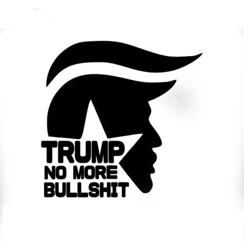 

Dawasaru Trump No More Bullshit Car Sticker Personality Decal Laptop Motorcycle Auto Decoration Accessories PVC,15cm*15cm
