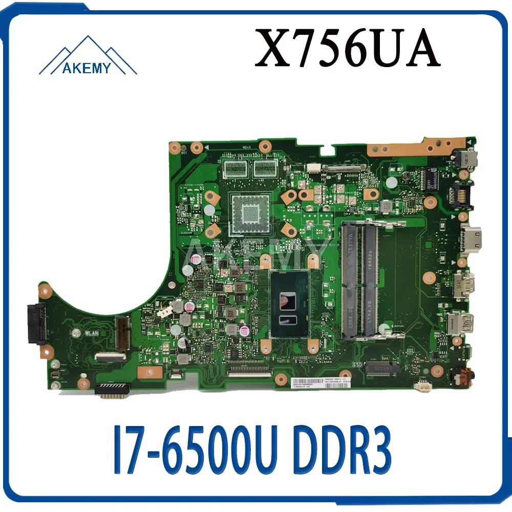 

Akemy X756UA материнская плата для ноутбука For Asus X756UA X756UJ X756UB оригинальная материнская плата I7-6500U DDR3