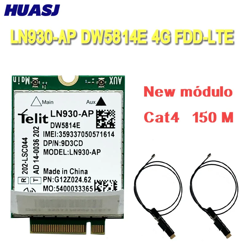 Huasj-Módulo DW5814E Telit LN930-AP WWAN FDD-LTE NGFF 4G para WWAN, tarjeta inalámbrica Wifi 4G para portátiles Dell Latitude 14 