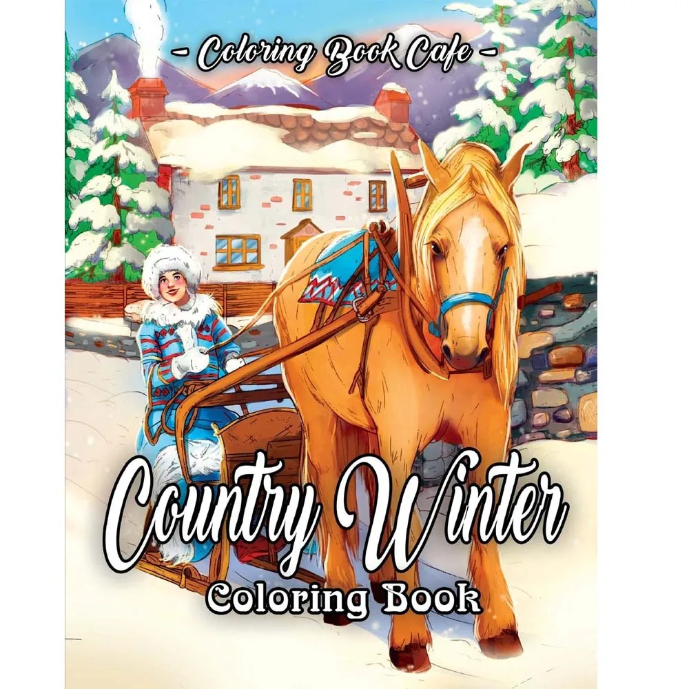 Country Winter Coloring Book:  Featuring Beautiful Winter Scenes, Relaxing Country Landscapes and Cozy Interior Designs 25-page