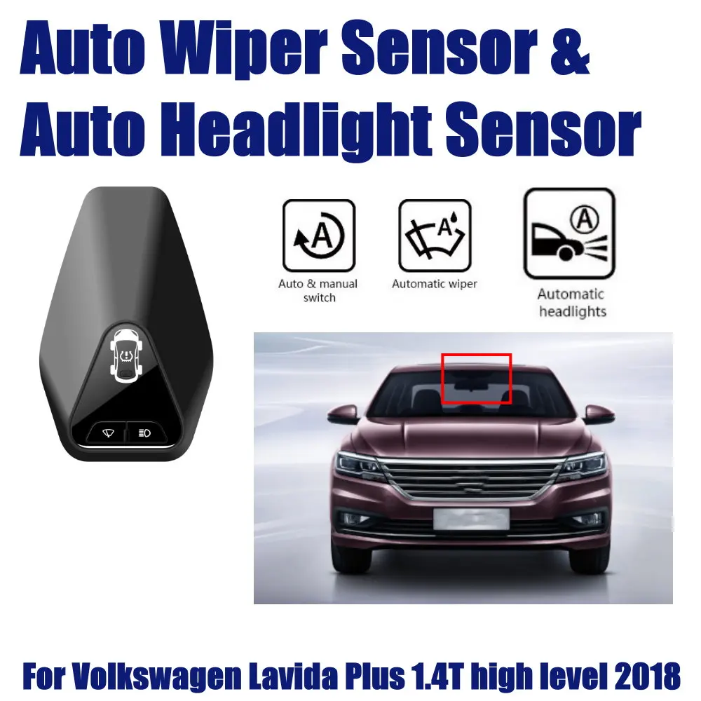 

For VW Lavida 1.4T Plus 2018-2019 Car Accessories Automatic Rain Wiper Sensors & Headlight Sensor Smart Auto Driving Assistant