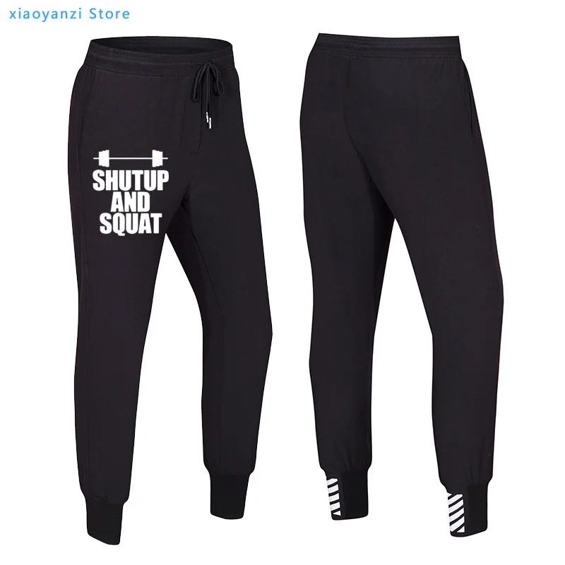 

Shut Up And Squat Men Women Pants Casual Men Brand Gyms Men Joggers Sweatpants Trousers High Quality Streetwear Men Pants