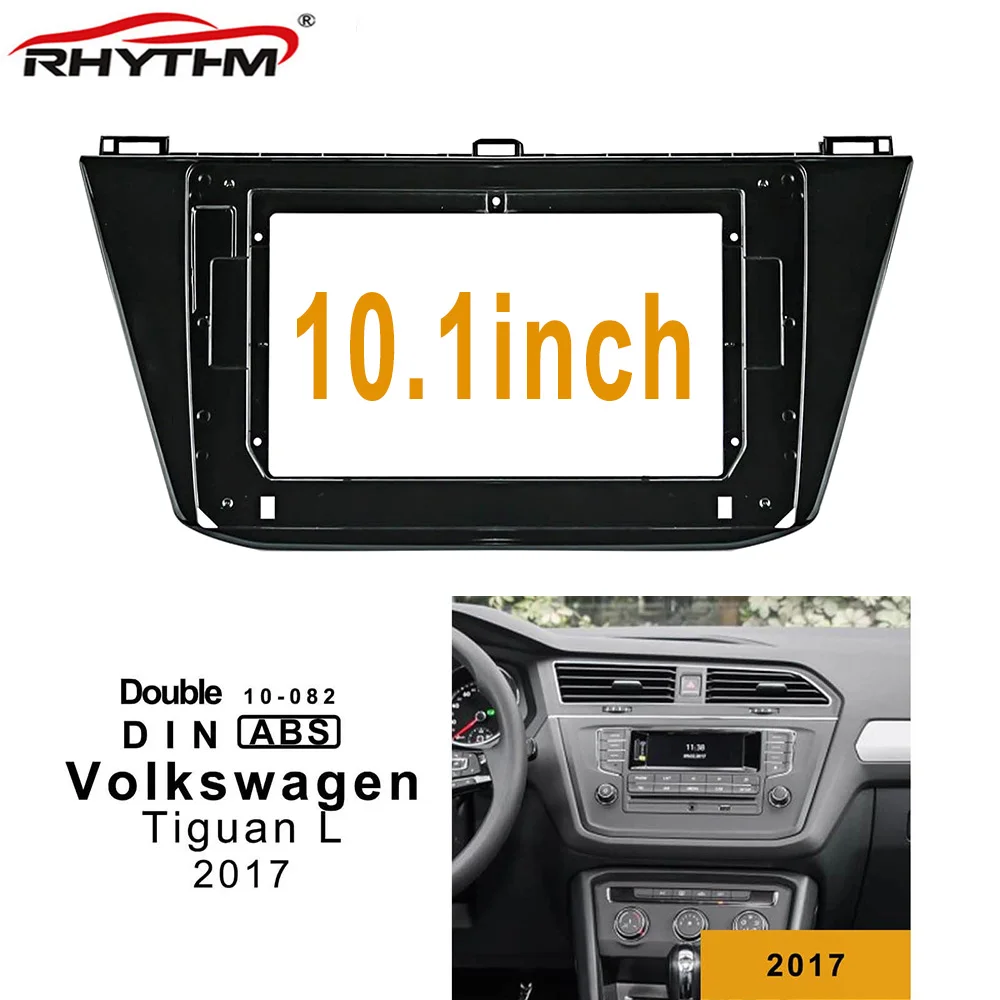 Автомобильная магнитола 10 1 дюйма 2din для Volkswagen Tiguan L 2017 Fascias аудиоустановка панель