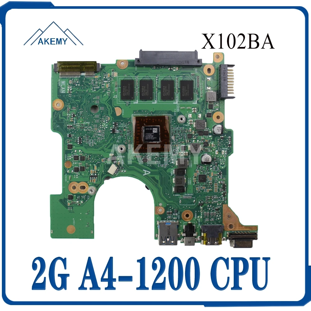 

For Asus X102BA 2G A4-1200 Laptop Motherboard System Board Main Board Mainboard Card Logic Board Tested Well Motherboard S-6