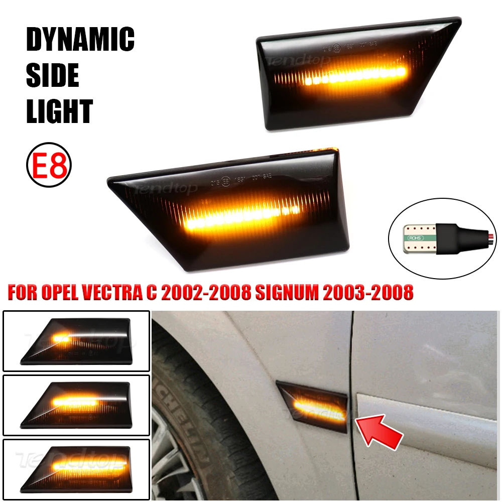 

For OPEL Vectra C 01-08 for Signum 03-08 LED Dynamic Blinker Sequential Flasher Light Streamer Turn Signal Side Marker Lamp