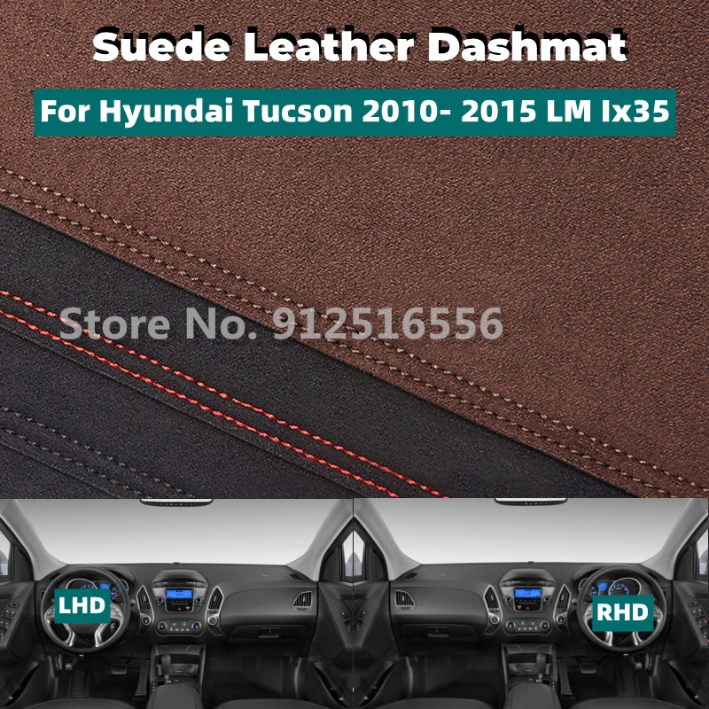 

Car Accessories Suede Leather Dashmat Dash Mats Pad Dashboard Covers Sun Shade Carpet For Hyundai Tucson 2010-2014 2015 LM Ix35