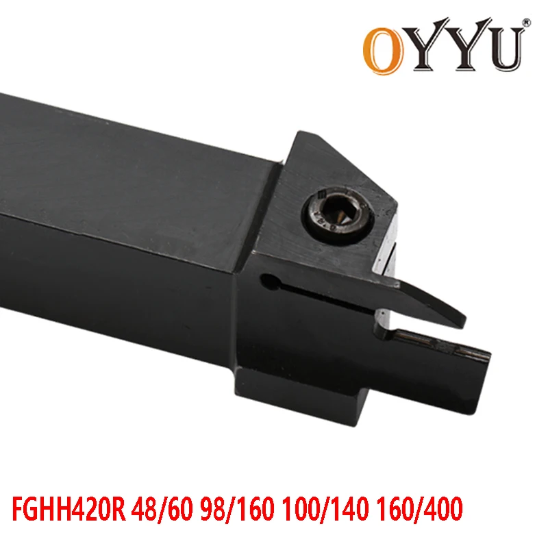 Oyu FGHH420R 48/60 64/100 98/160 100/140 160/400 режущий токарный станок держатель инструмента
