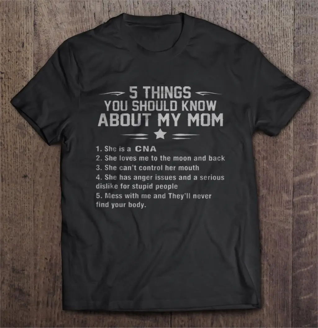 Мужская забавная футболка модная 5 вещей которые вы должны знать о моей матери