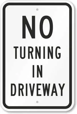

No Turning in Driveway Sign, Metal Wall Sign Plaque Vintage Retro Sign