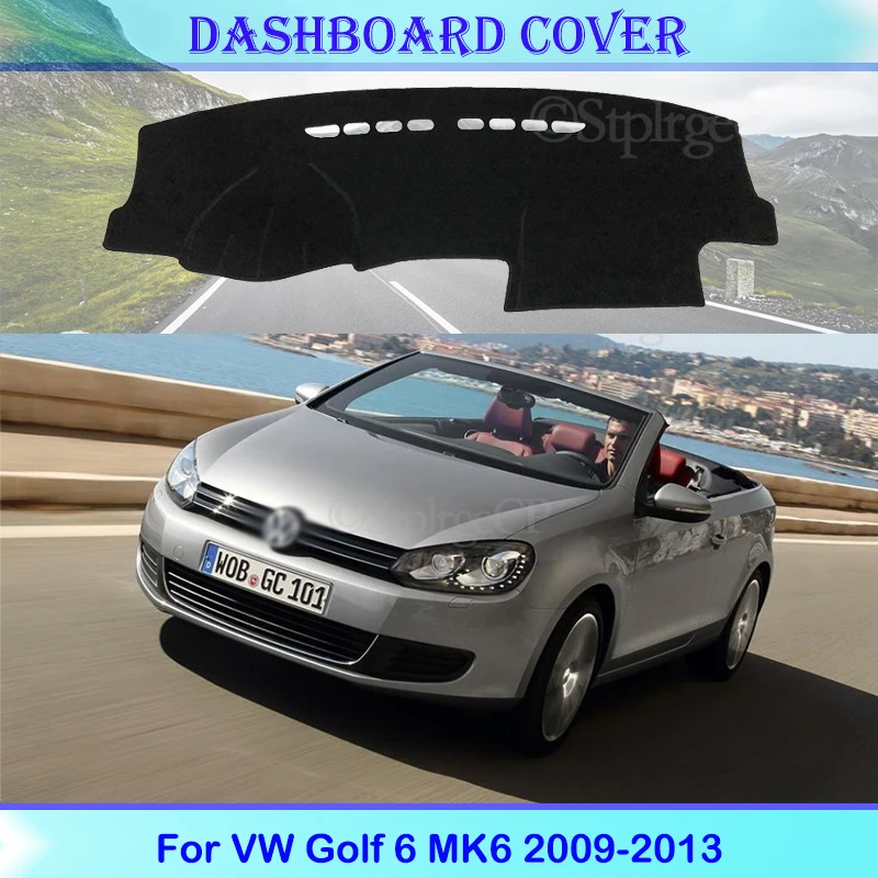 

For Volkswagen VW Golf 6 MK6 2009-2013 5K Dashboard Cover Protective Pad Accessories SunShade Carpet Cover Avoid light