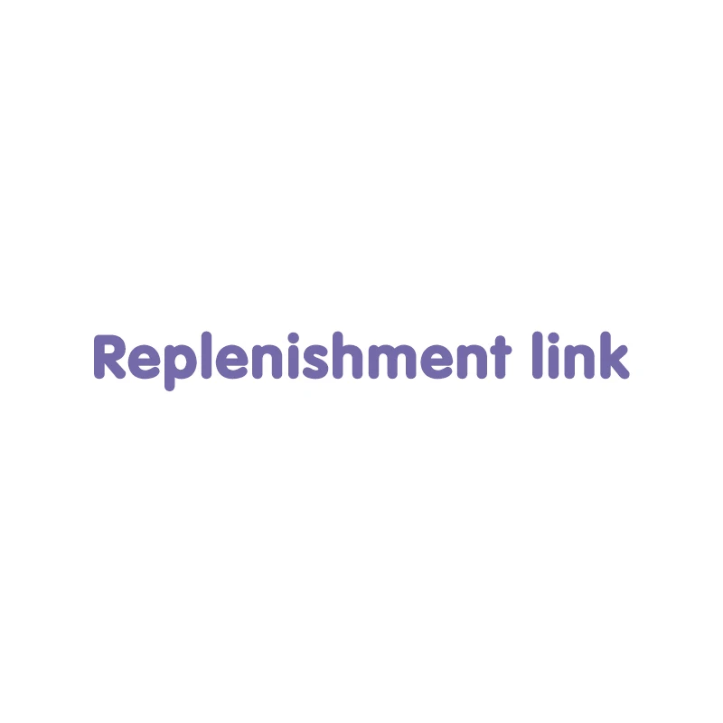 

Replenishment link