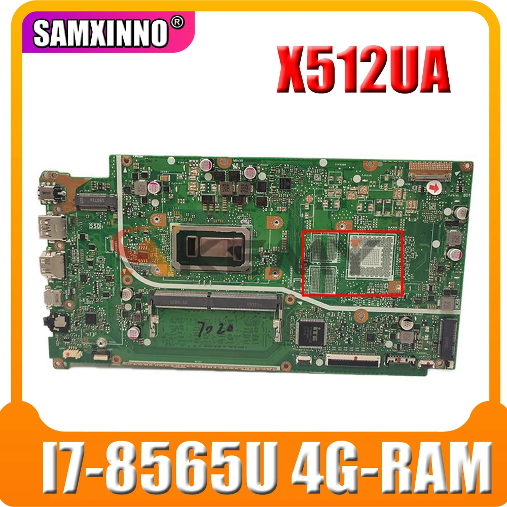 

New! Akemy X512UA Motherboard For asus VivoBook 15 X512U X512UB X512UF X512UL F512UA X512UA Laptop Mainboard w/ I7-8565U 4G-RAM