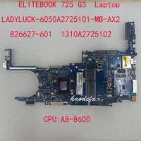 826627 601 for hp 725 g3 motherboard mainboard 6050a2725101 1310a2725102 cpua8 8600 ddr3 100 test ok