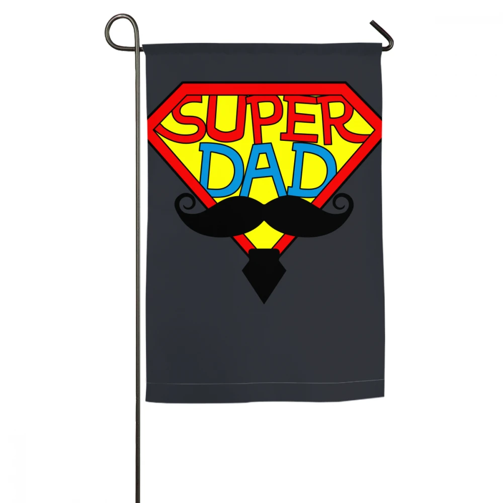 

Father Day Gift Super Dad Have Big Beard garden flag Fashion high quality Garden Flag Theme Garden Flag personality Art Garden F