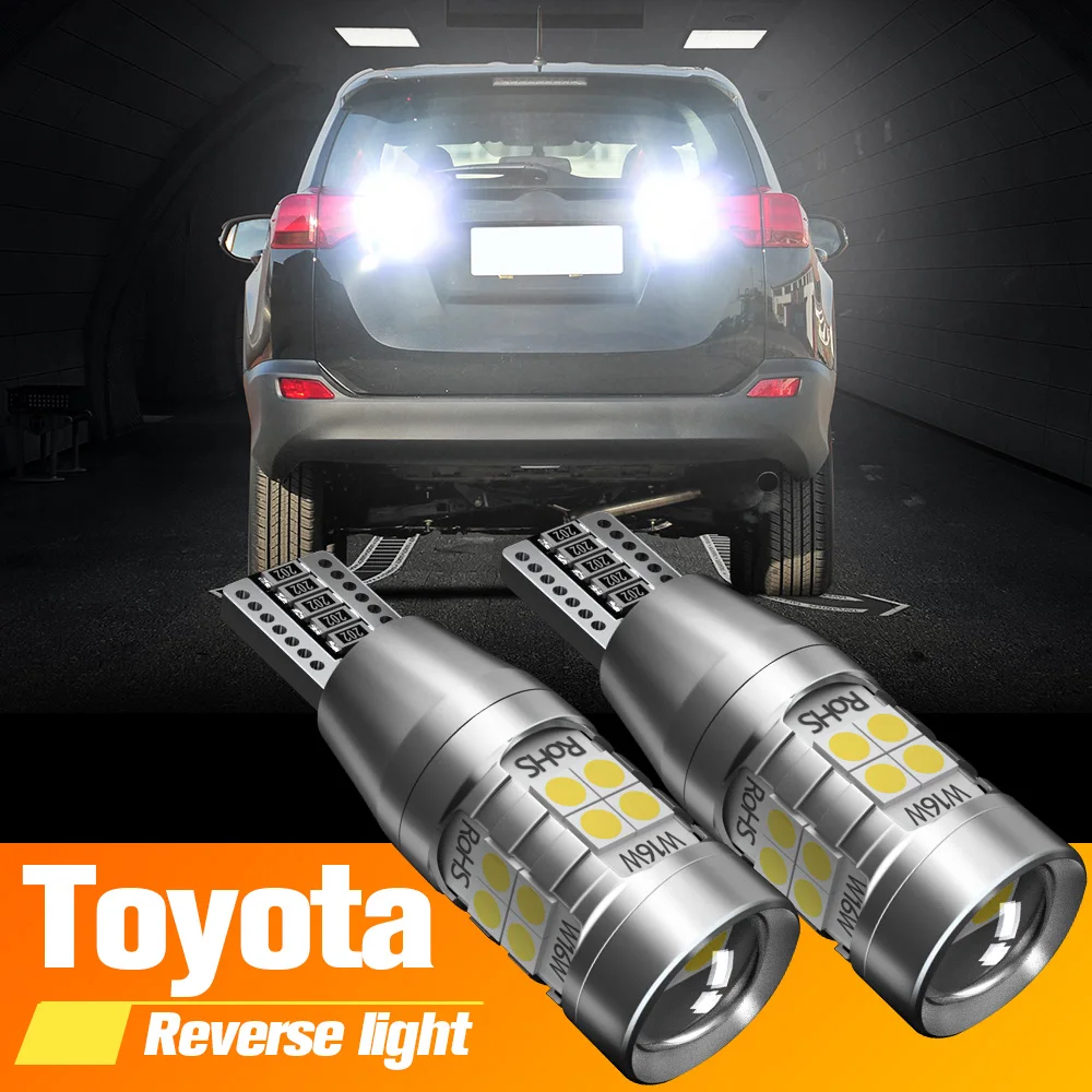 2x Светодиодная лампа заднего хода W16W T15 Canbus для Toyota Rav4 Yaris Vitz Avalon Sienna Tacoma Highlander Sequoia