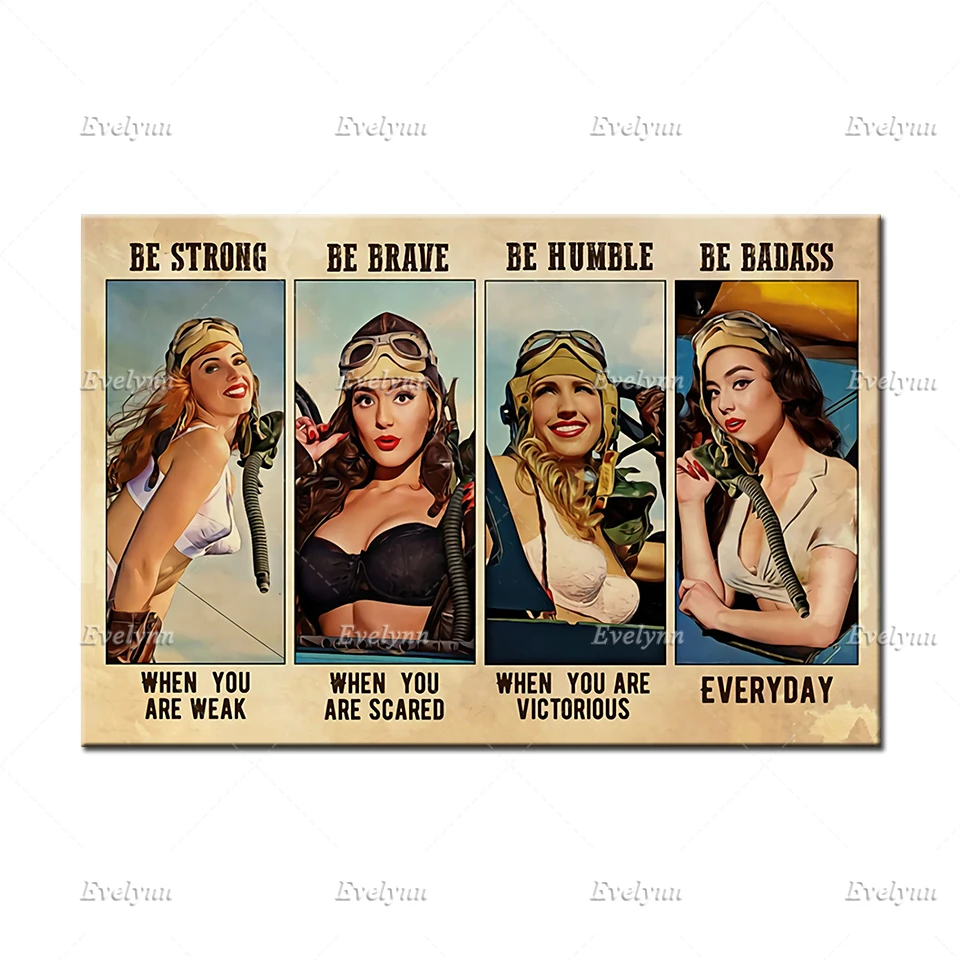 Женский плакат с пилотом | Ежедневные принты Be Strong - Brave скромные-Be Badass винтажный