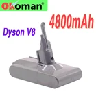 2021 новый оригинальный 4800 мАч 21,6 в аккумулятор для Dyson V8 Аккумулятор для абсолютнойпушистойживотноголитий-ионной батареи