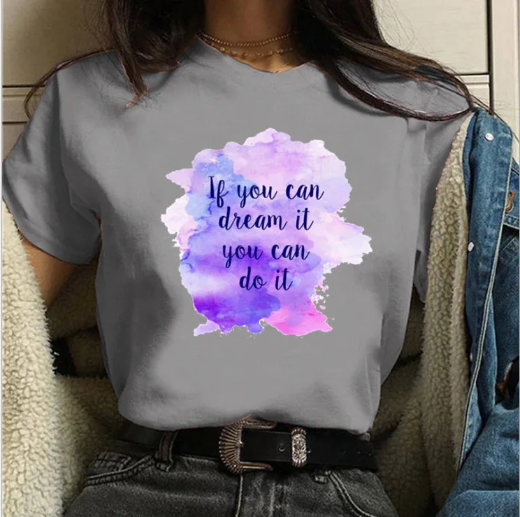 

If You Dream It Letter Print Women T Shirt Short Sleeve O Neck Loose Women Tshirt Ladies Fashion Tee Shirt Tops Camisetas Mujer