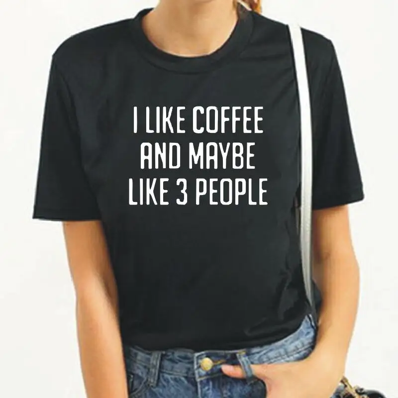 Женская футболка с забавным принтом Я люблю кофе и может быть как 3 человека