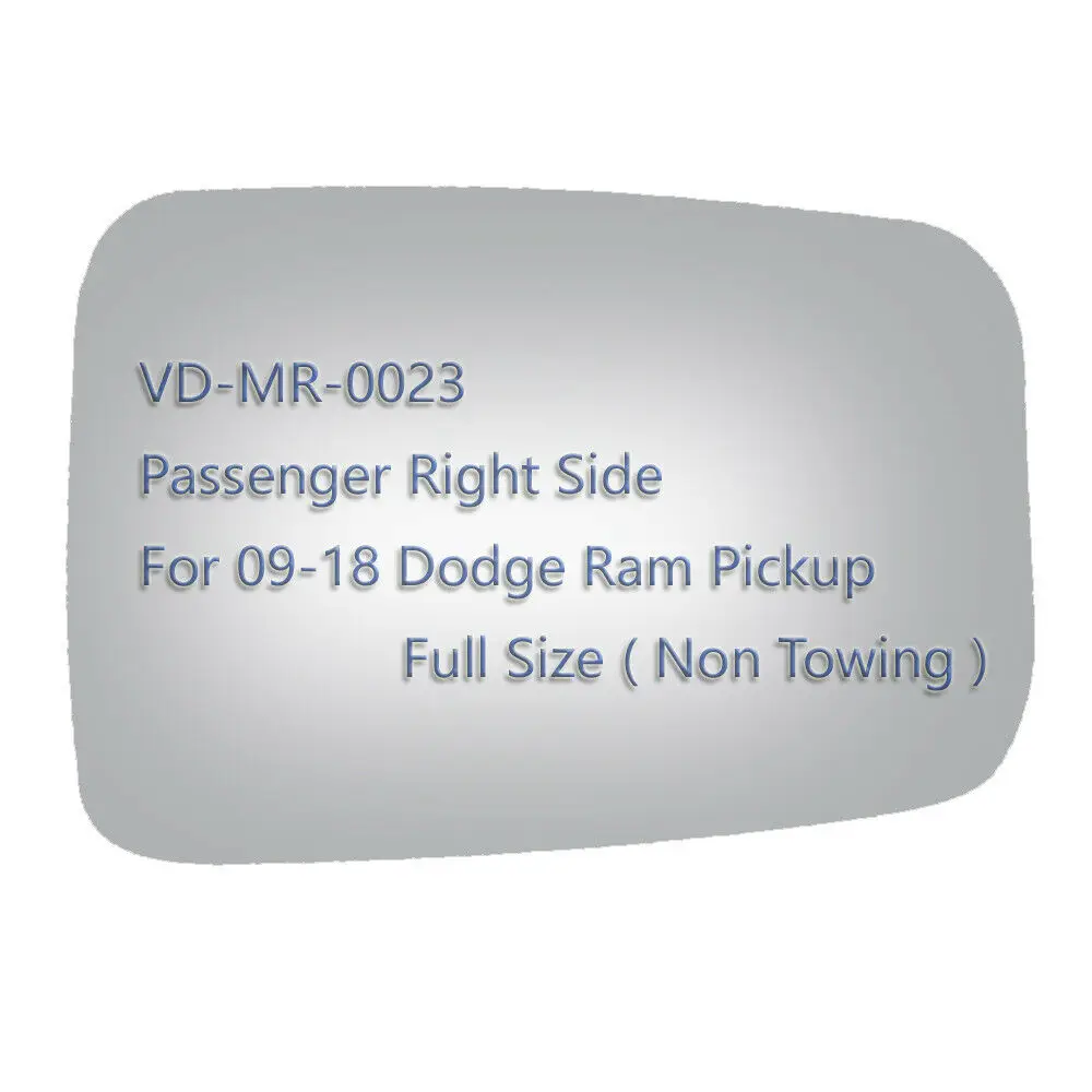 

Mirror Glass for 09-18 Dodge Ram 1500 2500 3500 4000 Passenger Right Side