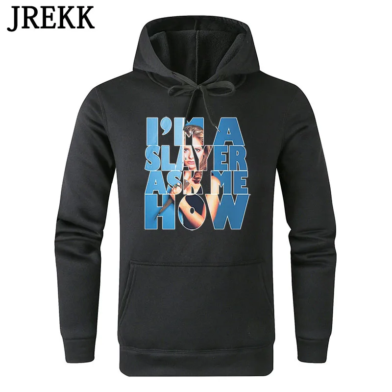 

I'M A Slayer Ask Me How Harajuku Hoodies Men/Women Autumn Winter Fleece Pullovers Hoody Cool Sweatshirts Hooded C34