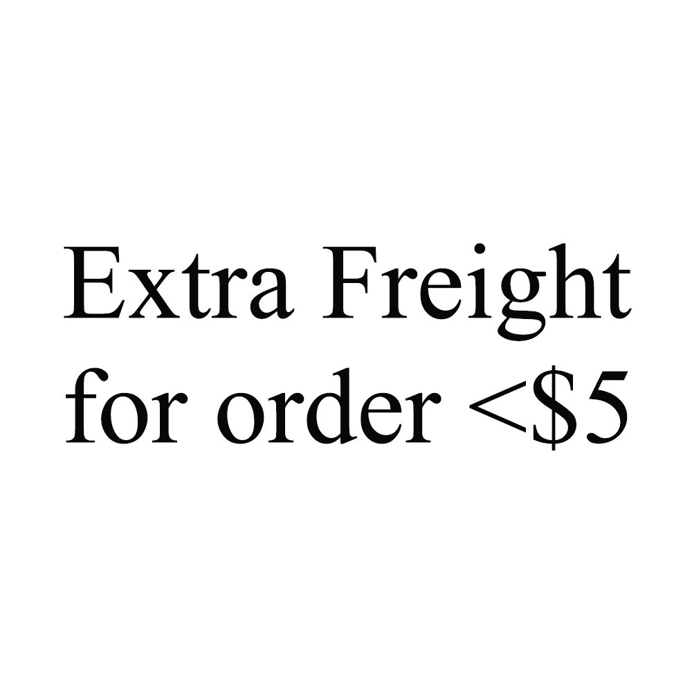 This is only for extra freight when item less than $5 |