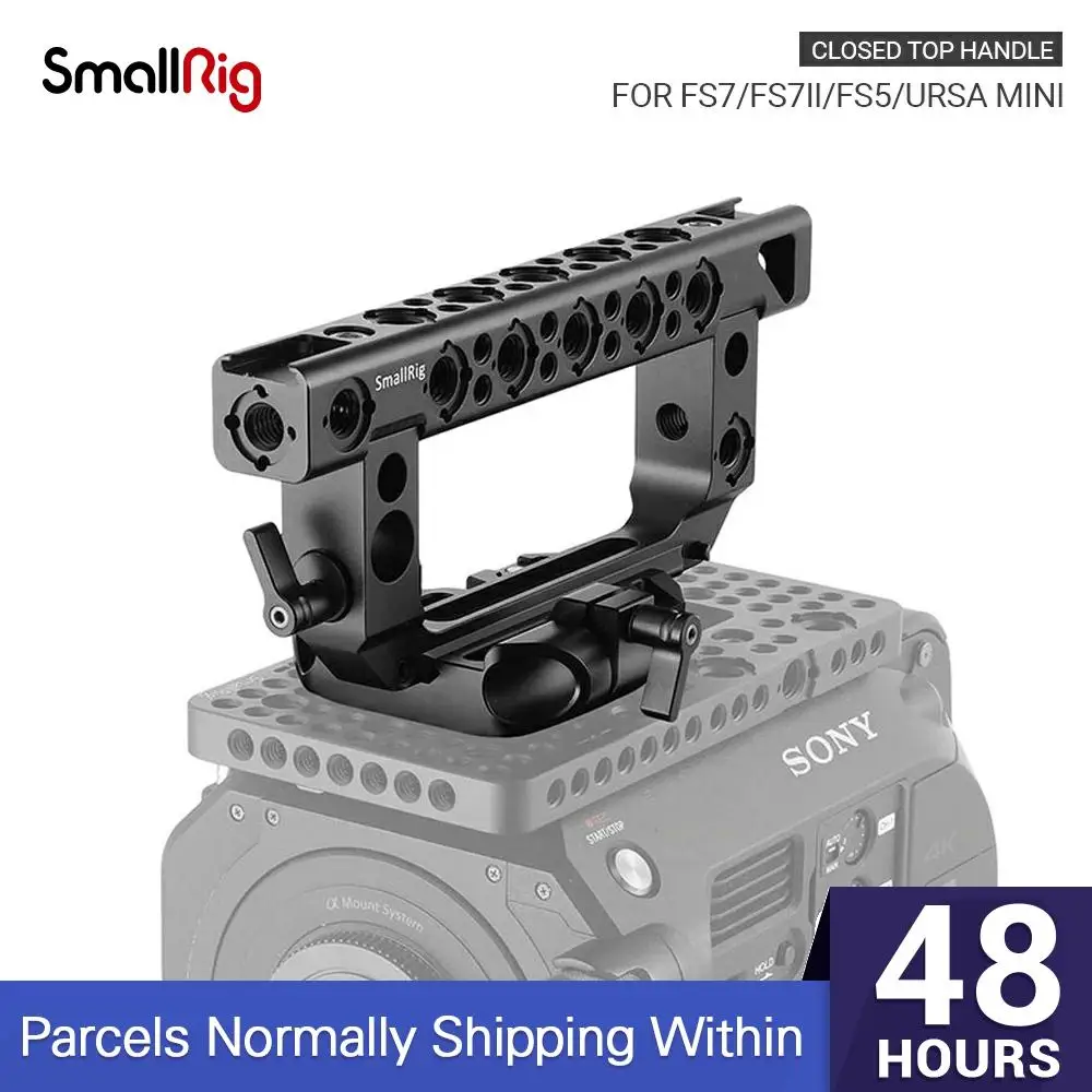 Верхняя ручка SmallRig для FS7/FS7II/FS5/Ursa Mini быстросъемная с направляющими NATO Arri фиксирующие штифты 15 мм стержневой