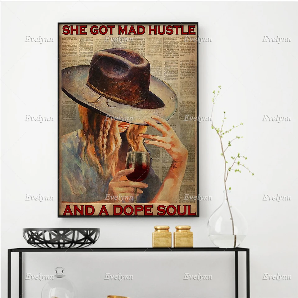 

Cowgirl And Wine Poster She Got Mad Hustle And A Dope Soul Poster Wall Art Prints Home Decor Canvas Unique Gift Floating Frame