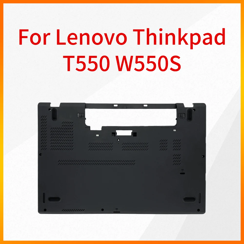 Laptop Shell is Suitable for Lenovo Thinkpad T550 W550S D Shell Bottom Shell