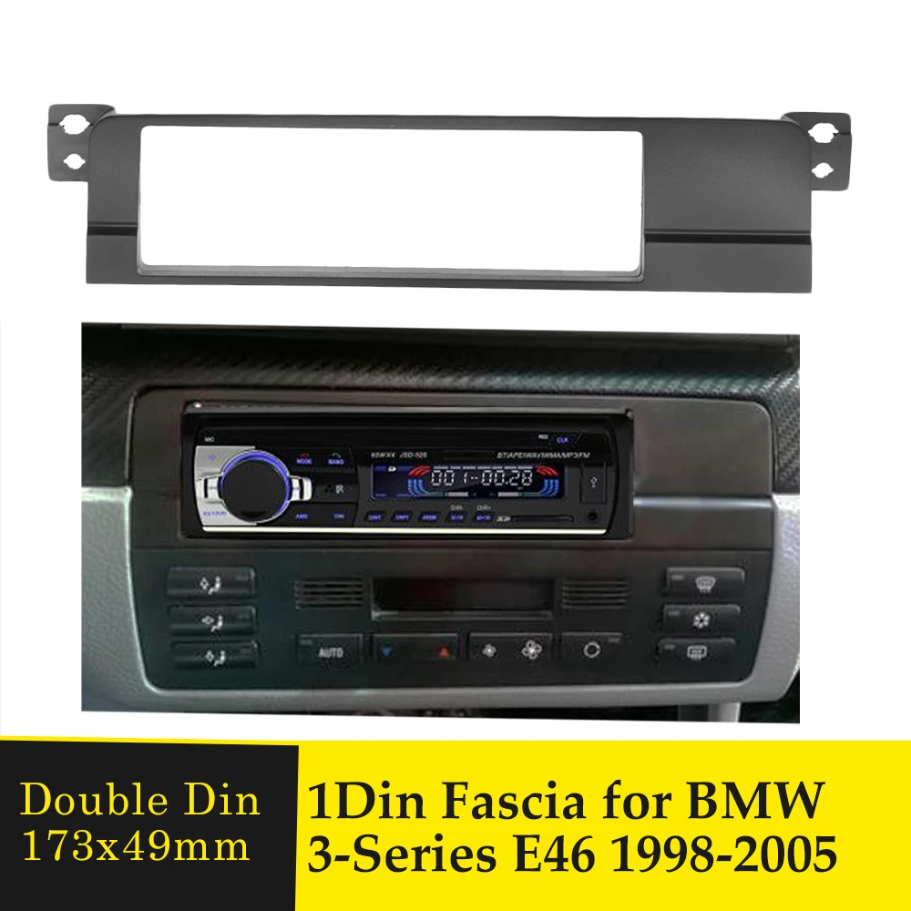 1 Din Car Radio Fascia Stereo DVD Player Panel Audio Dash Mount Trim Surround Frame Plate Bezel For BMW 3 Series E46 1998-2005