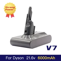 21 6v 6000mah lithium battery for dyson v7 fluffy animal carboat extra mattress animal handheld vacuum cleaner high quality