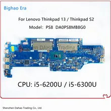For Lenovo Thinkpad 13 S2 Laptop Motherboard With i5-6200U DA0PS8MB8G0 Fru 01AY547 01AV598 01AV602 01AY557 01AY546 01AV597