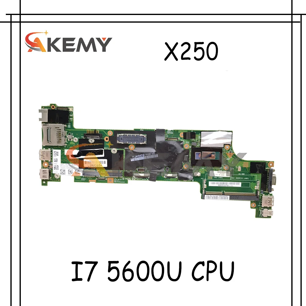 

Материнская плата Akemy для ноутбука Lenovo Thinkpad X250, VIUX1 NM-A091 CPU I7 5600U 100% FRU 00HT376 00HT383 00HT372 00HT387