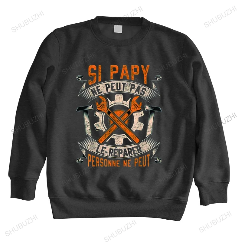 

If Grandpa Can't Repair It No One Can hoodies Best Gift For Grandpa EU Size sweatshirt Cotton Soft Lovely Tops