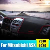 for mitsubishi asx 20102020 2011 2012 2013 2014 2016 2017 2018 2019 2020 car dashboard cover mat avoid light pad accessories