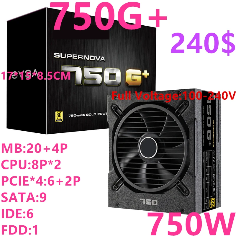 

New PSU For EVGA Brand Full Module 80PLUS Gold Game Mute Power Supply 750W/650W Power Supply 750G+ 650G+