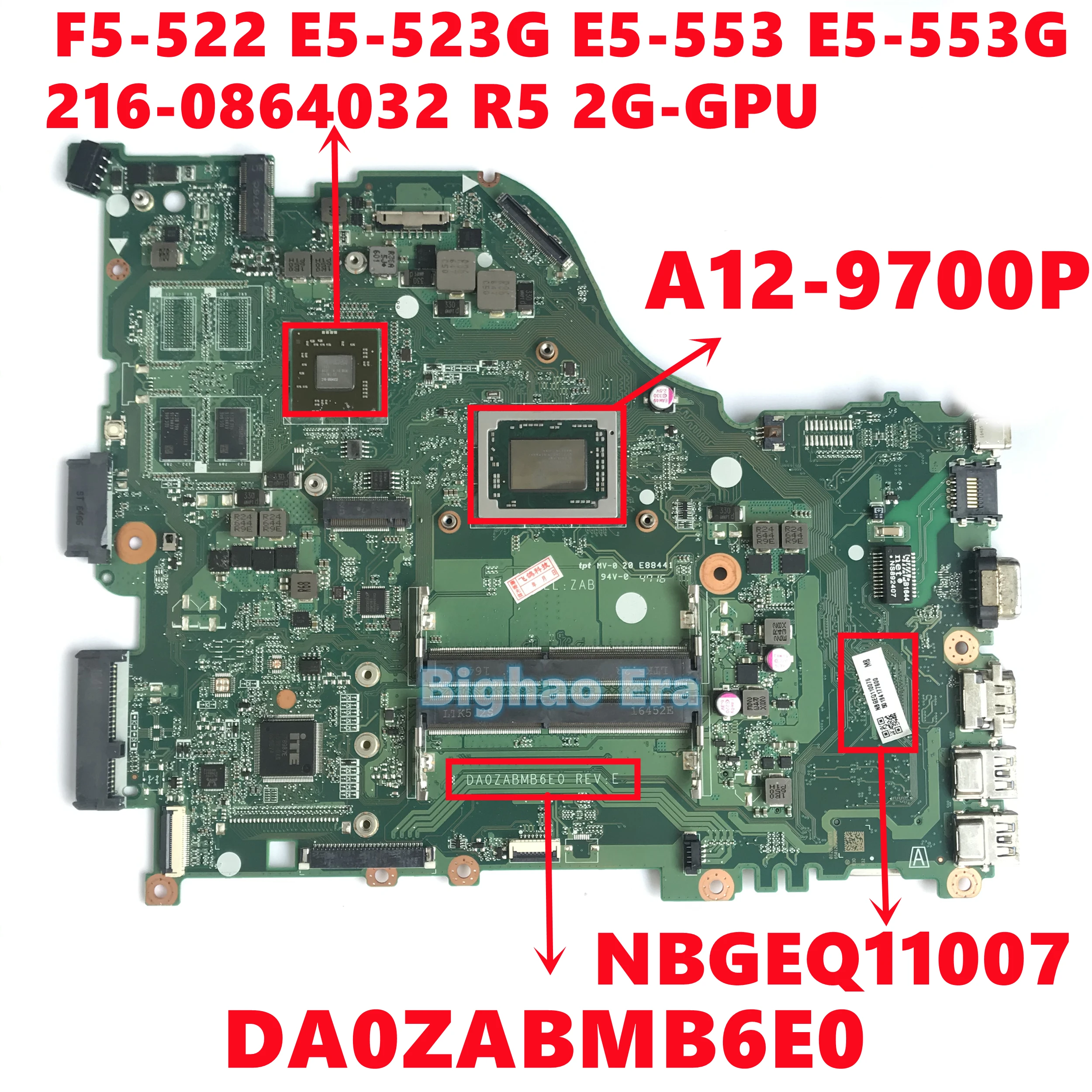 

NBGEQ11007 For Acer Aspire F5-522 E5-523G E5-553 E5-553G Laptop Motherboard DA0ZABMB6E0 W/ A12-9700P 216-0864032 2G Fully Tested