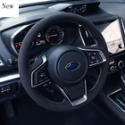Для Subaru Forester Outback Legacy XV 2019  2021 Сделай Сам индивидуальная ручная прошивка Замша Чехол рулевого колеса автомобиля, автомобильные аксессуары